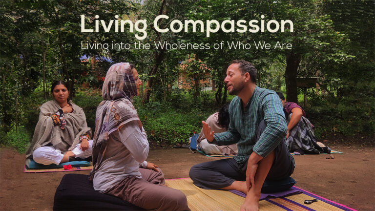 Living Compassion – Auroville